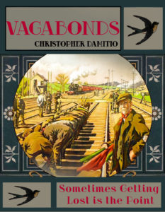 Vagabonds: Sometimes Getting Lost Is The Point