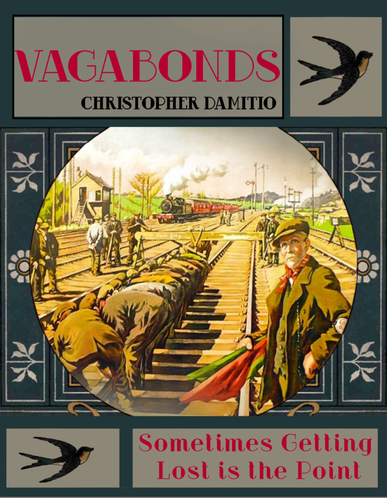 Vagabonds: Sometimes Getting Lost Is The Point